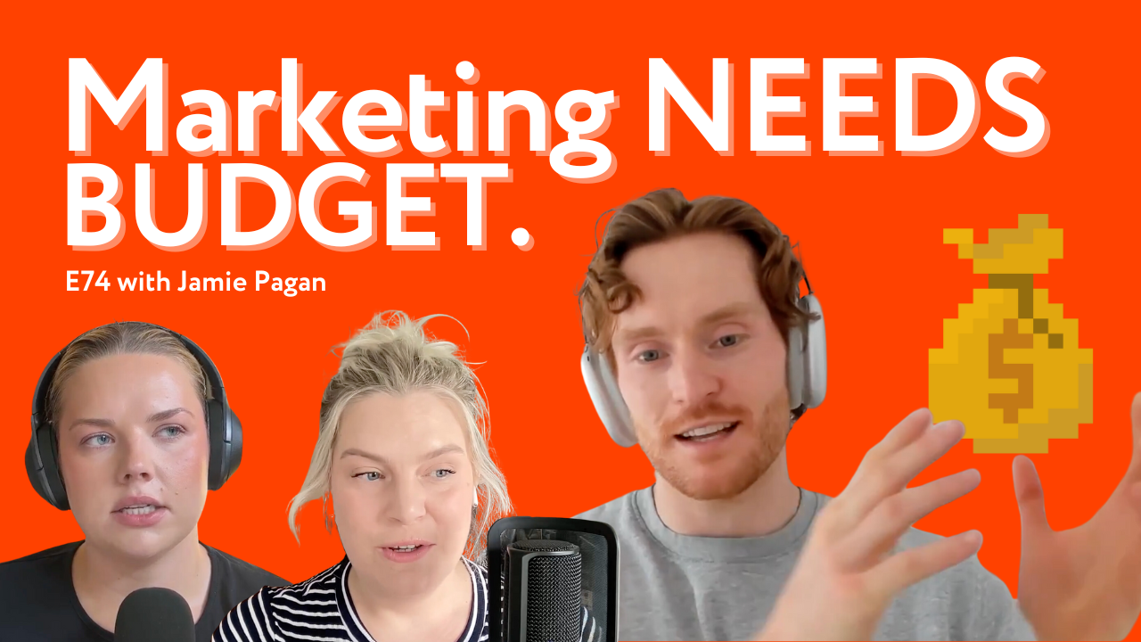 Bonkers Budgets in Marketing | E74 with Jamie Pagan